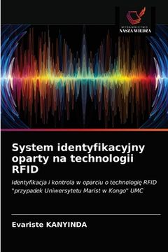 portada System identyfikacyjny oparty na technologii RFID (en Polaco)