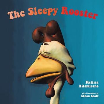 portada The Sleepy Rooster (in English)