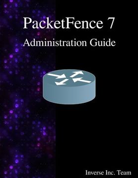 portada PacketFence 7 Administration Guide