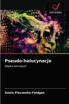 portada Pseudo-halucynacje (en Polaco)