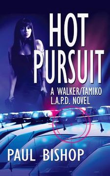 portada Hot Pursuit: A Walker / Tamiko L.A.P.D. Adventure (en Inglés)