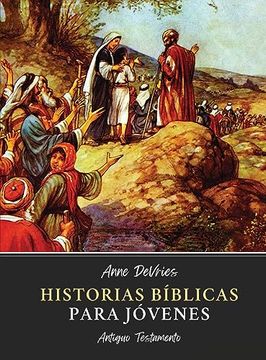portada Historias Bíblicas Para Jóvenes: Antiguo Testamento