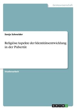 portada Religiöse Aspekte der Identitätsentwicklung in der Pubertät (in German)