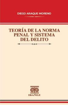 portada Teoría de la norma penal y sistema del delito (in Spanish)