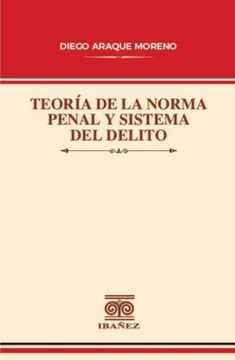 portada Teoría de la norma penal y sistema del delito