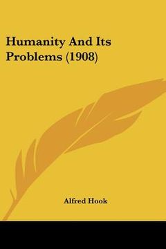 portada humanity and its problems (1908) (en Inglés)