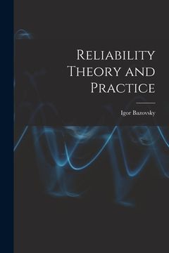 portada Reliability Theory and Practice (en Inglés)