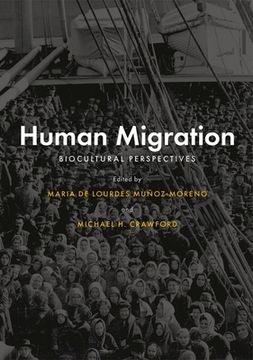 portada Human Migration: Biocultural Perspectives (en Inglés)