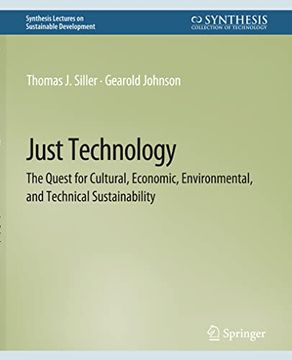portada Just Technology: The Quest for Cultural, Economic, Environmental, and Technical Sustainability