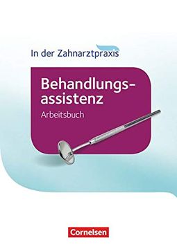 portada Zahnmedizinische Fachangestellte - Behandlungsassistenz - Neubearbeitung (2016): Arbeitsbuch (in German)