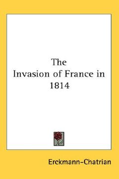 portada the invasion of france in 1814 (en Inglés)