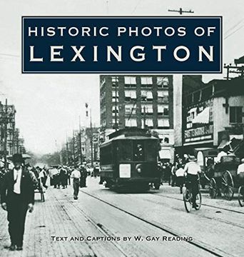 portada Historic Photos of Lexington (in English)