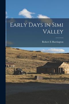 portada Early Days in Simi Valley (en Inglés)