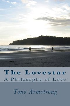 portada The Lovestar: A Philosophy of Love (in English)