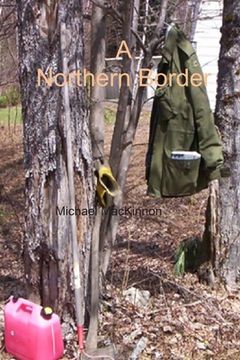 portada A Northern Border (en Inglés)