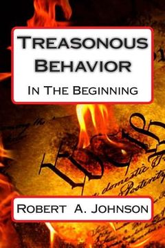 portada Treasonous Behavior: In The Beginning (en Inglés)