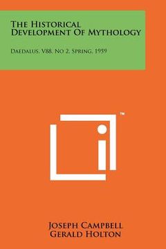 portada the historical development of mythology: daedalus, v88, no 2, spring, 1959