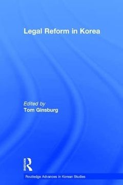 portada Legal Reform in Korea (Routledge Advances in Korean Studies) (en Inglés)