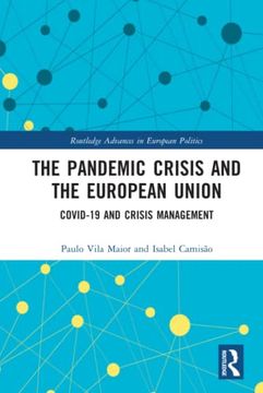 portada The Pandemic Crisis and the European Union (Routledge Advances in European Politics) (in English)