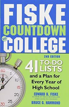portada Fiske Countdown To College: 41 To-Do Lists And A Plan For Every Year Of High School (in English)