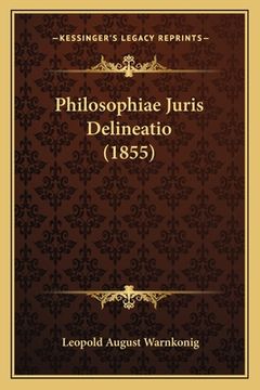 portada Philosophiae Juris Delineatio (1855) (en Latin)