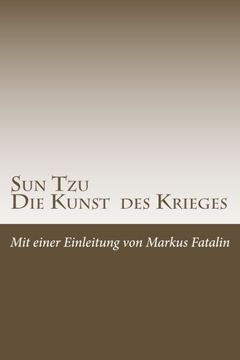 portada Sun Tzu - Die Kunst des Krieges: Neue deutsche Übersetzung (German Edition)