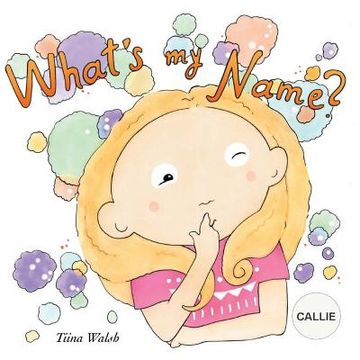 portada What's my name? CALLIE (en Inglés)