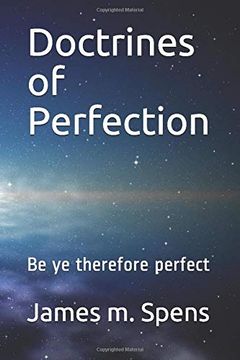 portada Doctrines of Perfection: Be ye Therefore Perfect 
