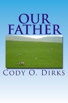 portada Our Father: A Story of Eleventh-Century Christians (in English)