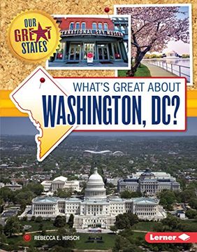 portada What's Great About Washington, dc? (Our Great States) (en Inglés)