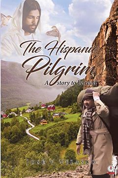 portada The Hispanic Pilgrim: A Story to be Read