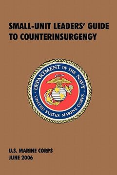 portada small-unit leaders' guide to counterinsurgency: the official u.s. marine corps manual (en Inglés)