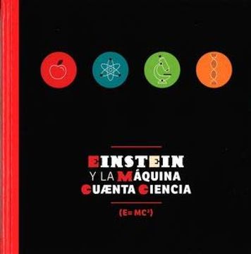 portada Einstein y la Máquina Cuaenta Ciencia (in Spanish)