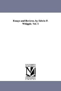 portada essays and reviews. by edwin p. whipple. vol. 1 (en Inglés)