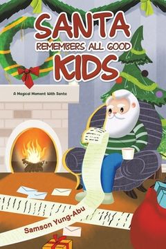 portada Santa Remembers all Good Kids (en Inglés)