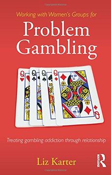 portada Working with Women's Groups for Problem Gambling: Treating gambling addiction through relationship