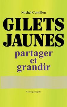 portada Gilets Jaunes: partager et grandir (in French)