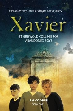 portada Xavier: St Griswold College for Abandoned Boys (Volume 1)