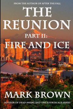 portada The Reunion Part II: Fire and Ice