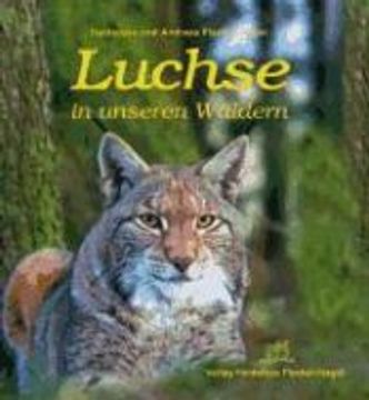 portada Luchse in Unseren Wäldern (in German)
