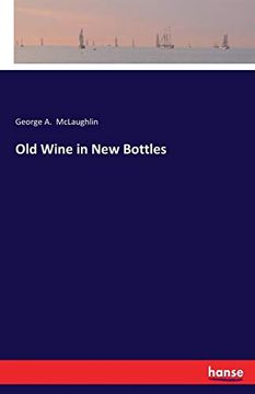 portada Old Wine in new Bottles 