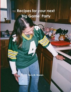 portada Recipes for your next 'Big Game' Party (en Inglés)