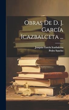 portada Obras de d. J. García Icazbalceta.