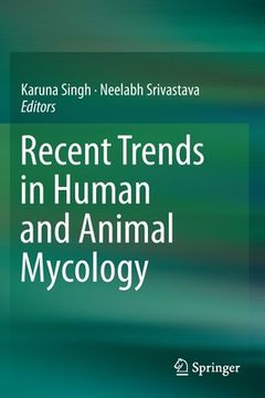 portada Recent Trends in Human and Animal Mycology (en Inglés)