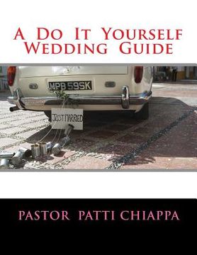 portada A Do It Yourself Wedding Guide (en Inglés)