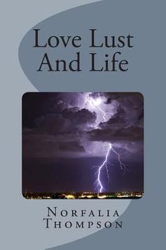 portada Love Lust And Life (en Inglés)
