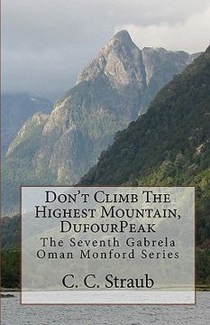 portada don't climb the highest mountain, dufourpeak (in English)