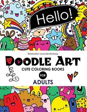 portada Doodle Art Cute Coloring Books for Adults and Girls: The Really Best Relaxing Colouring Book For Girls 2017 (Cute, Animal, Dog, Cat, Elephant, Rabbit, (in English)