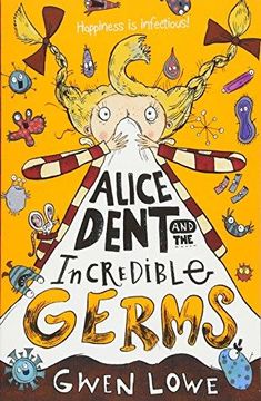 portada Alice Dent and the Incredible Germs (en Inglés)