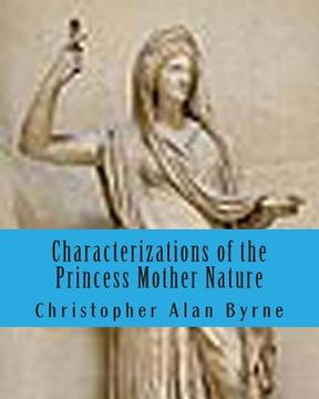 portada Characterizations of the Princess Mother Nature: I am Legend (en Inglés)